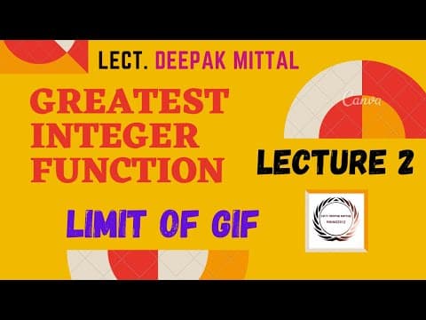 Greatest Integer Function | Lecture 2 | Limit of GIF