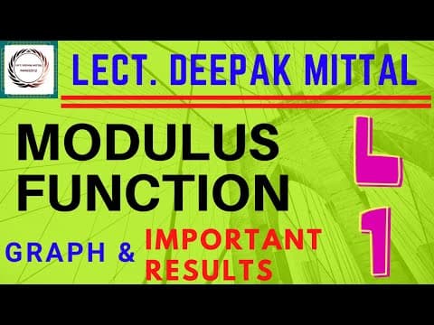 Modulus Function | Lecture 1 | Graph and Important Results